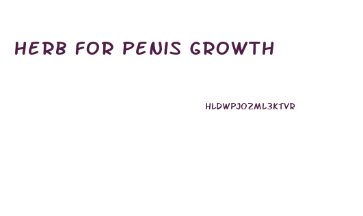 Herb For Penis Growth