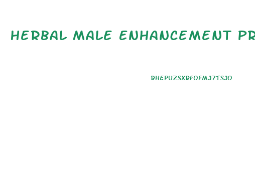 Herbal Male Enhancement Products