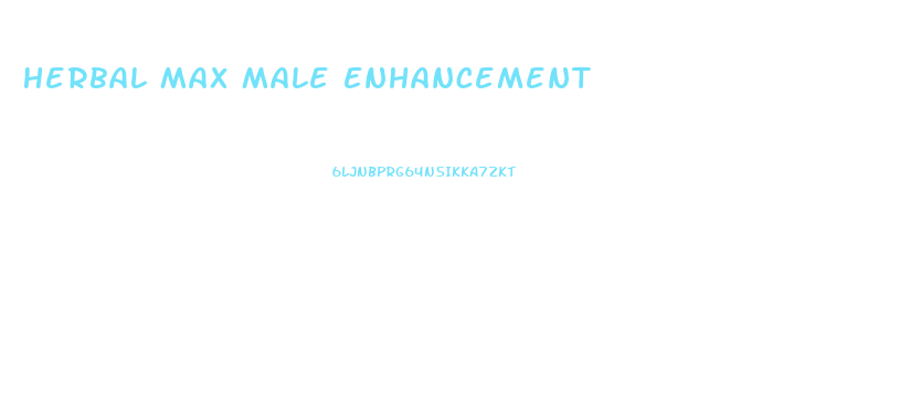 Herbal Max Male Enhancement