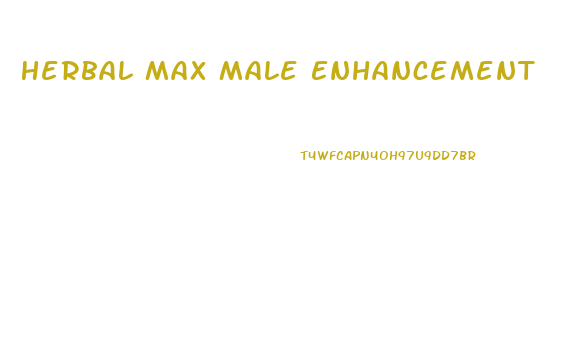 Herbal Max Male Enhancement