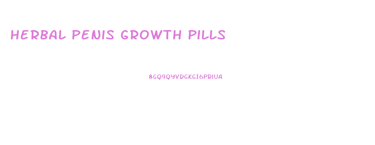 Herbal Penis Growth Pills