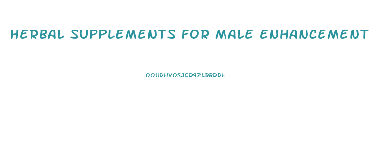 Herbal Supplements For Male Enhancement