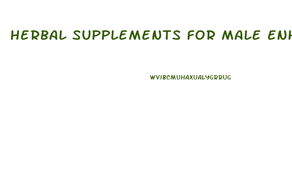 Herbal Supplements For Male Enhancement