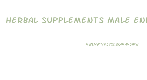 Herbal Supplements Male Enhancement