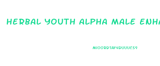 Herbal Youth Alpha Male Enhancement