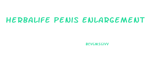 Herbalife Penis Enlargement