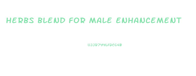 Herbs Blend For Male Enhancement