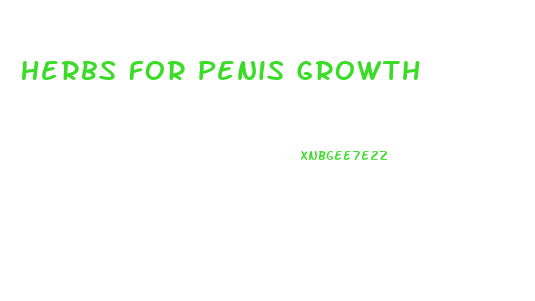 Herbs For Penis Growth