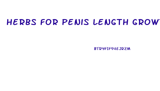 Herbs For Penis Length Growth