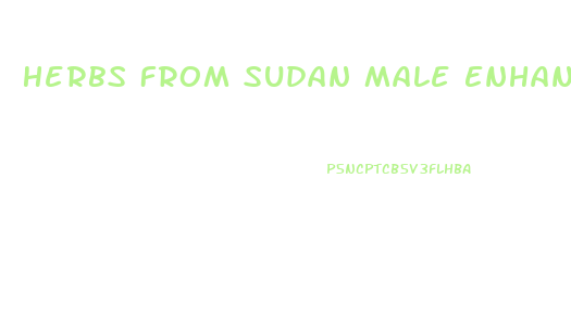 Herbs From Sudan Male Enhancement