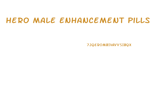 Hero Male Enhancement Pills