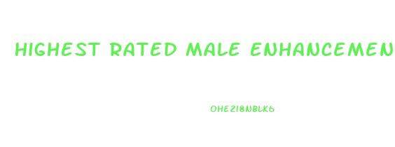 Highest Rated Male Enhancement Pill