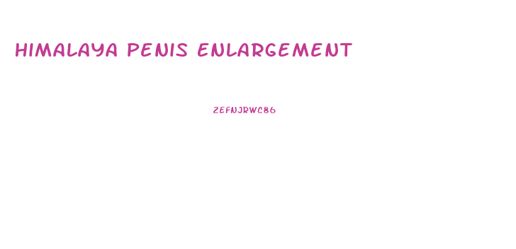 Himalaya Penis Enlargement