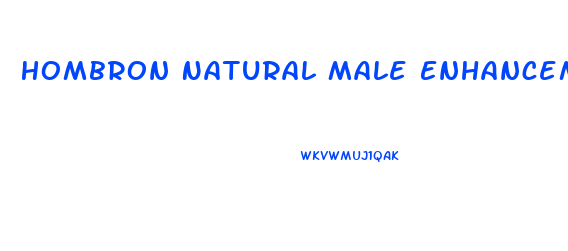 Hombron Natural Male Enhancement Tablets Review