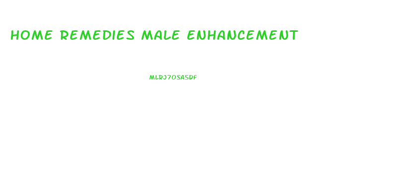 Home Remedies Male Enhancement