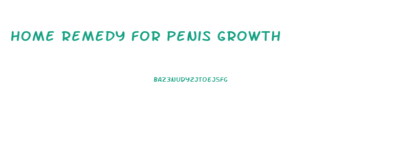 Home Remedy For Penis Growth