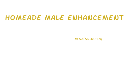 Homeade Male Enhancement