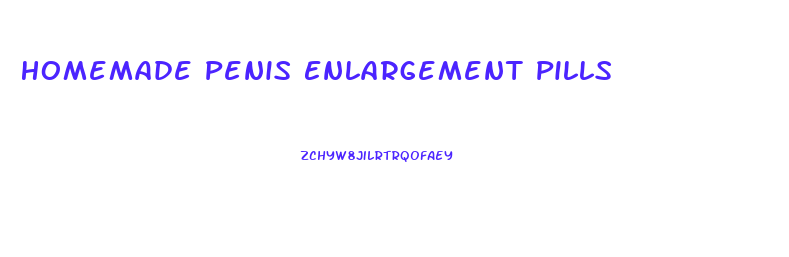 Homemade Penis Enlargement Pills