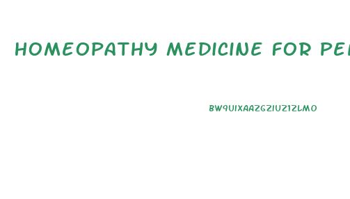Homeopathy Medicine For Penis Enlargement