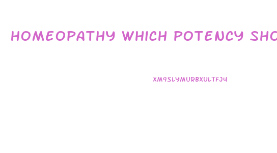 Homeopathy Which Potency Should Be Taken In Conium For Impotence