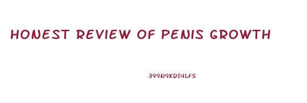 Honest Review Of Penis Growth