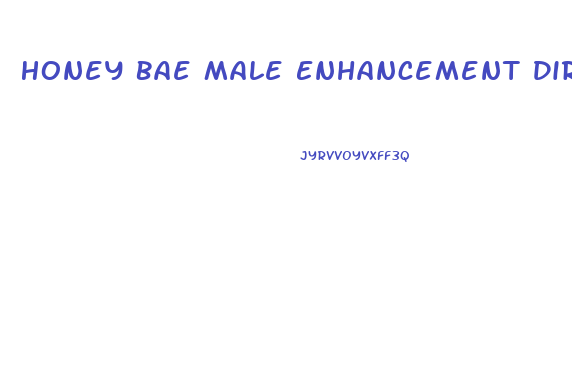 Honey Bae Male Enhancement Directions