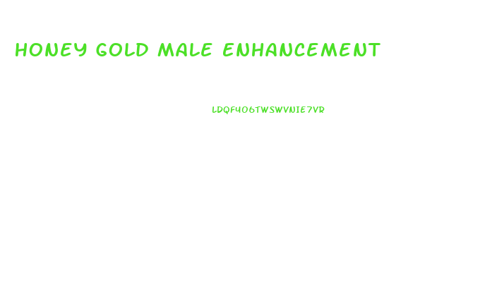 Honey Gold Male Enhancement