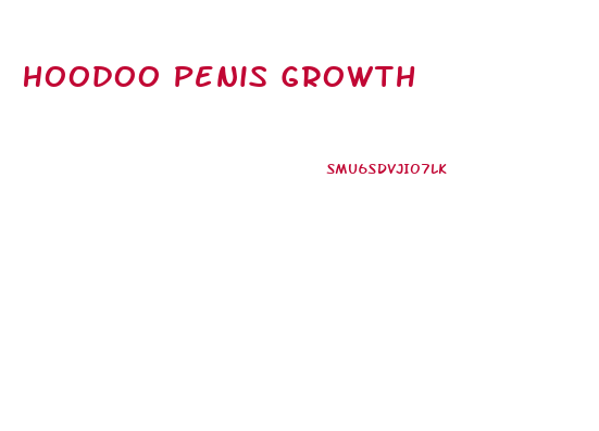 Hoodoo Penis Growth