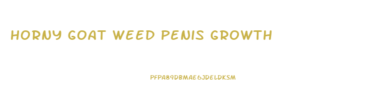 Horny Goat Weed Penis Growth