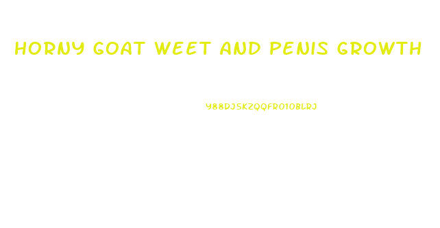 Horny Goat Weet And Penis Growth