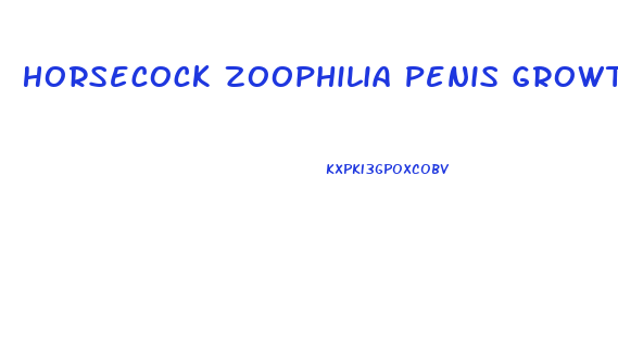 Horsecock Zoophilia Penis Growth Porn Gif
