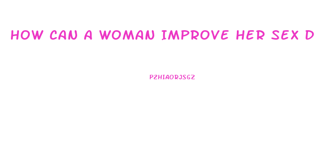 How Can A Woman Improve Her Sex Drive