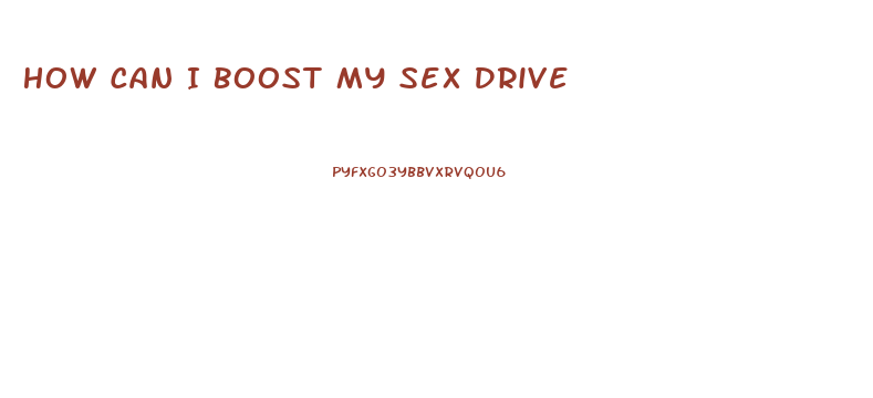 How Can I Boost My Sex Drive