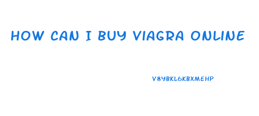 How Can I Buy Viagra Online