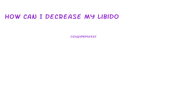 How Can I Decrease My Libido