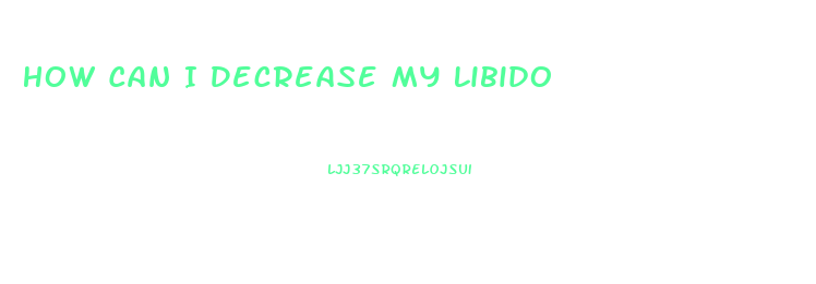 How Can I Decrease My Libido