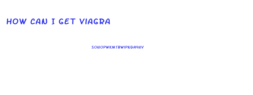 How Can I Get Viagra