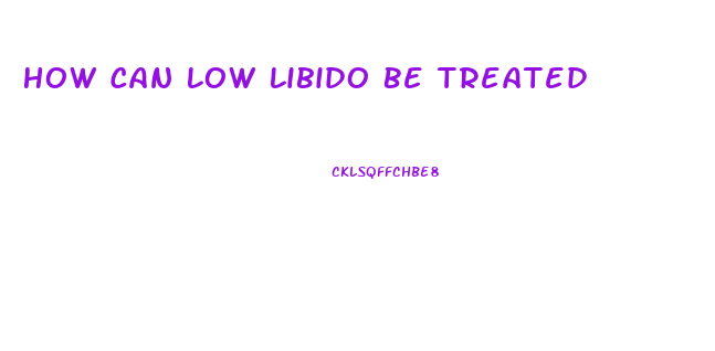 How Can Low Libido Be Treated