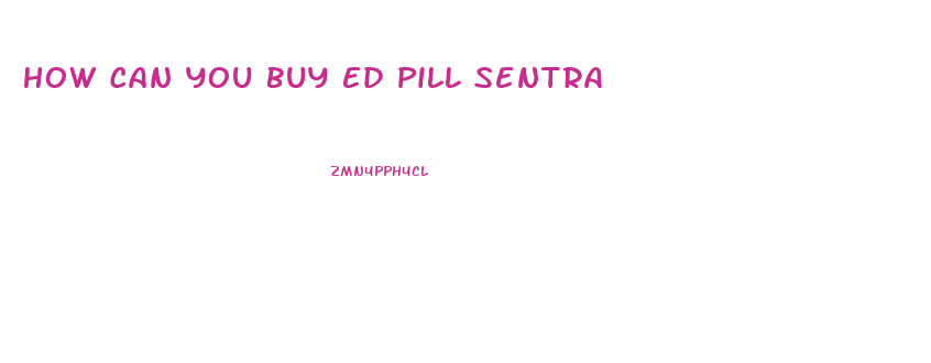 How Can You Buy Ed Pill Sentra
