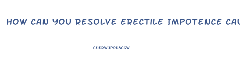 How Can You Resolve Erectile Impotence Caused By Blood Pressure Pills