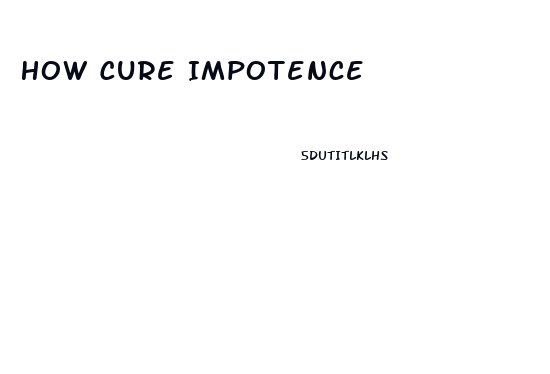 How Cure Impotence