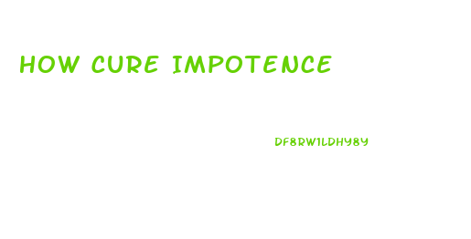 How Cure Impotence