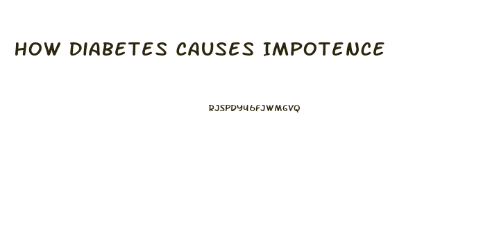 How Diabetes Causes Impotence