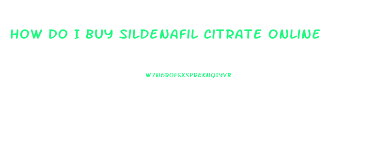 How Do I Buy Sildenafil Citrate Online