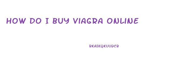 How Do I Buy Viagra Online