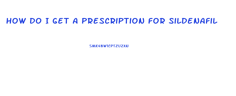 How Do I Get A Prescription For Sildenafil