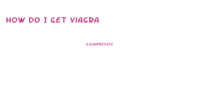 How Do I Get Viagra