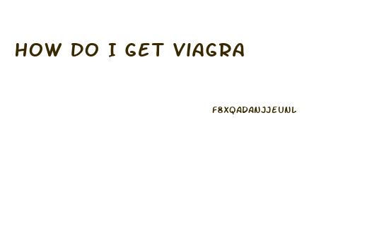 How Do I Get Viagra