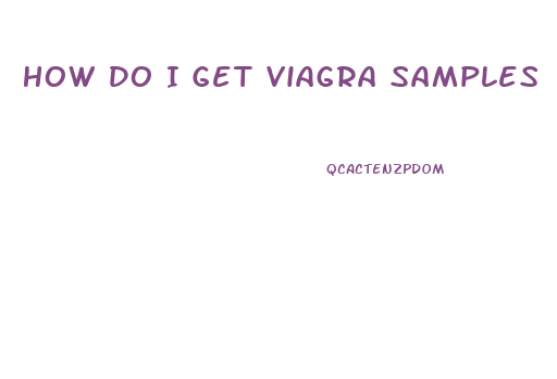 How Do I Get Viagra Samples