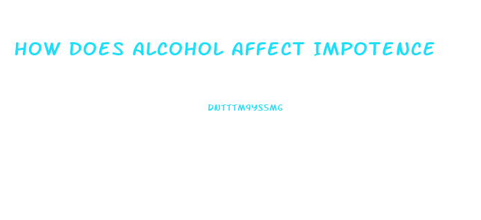 How Does Alcohol Affect Impotence